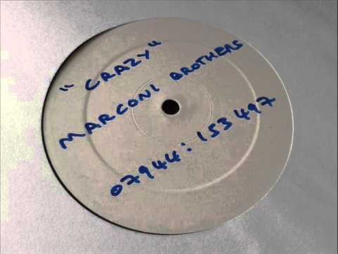 Marconi Brothers - Crazy (Dub)