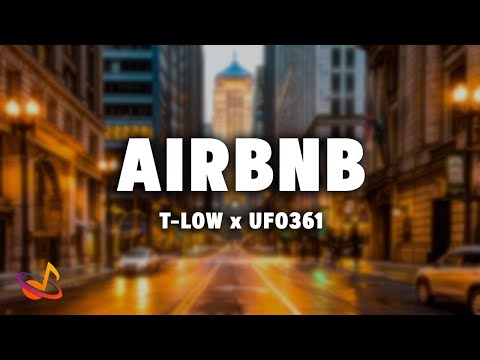 t-low x Ufo361 - AIRBNB [Lyrics]