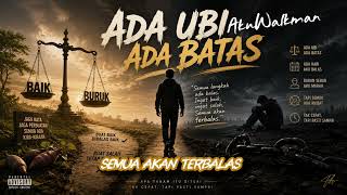 Download lagu AkuWalkman - Ada Ubi Ada Batas ( Song   Lyric ) mp3