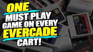 One Must Play or Hidden Gem Game on Ever Evercade Cart!