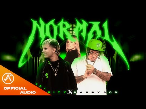 YEI PITY ft HARRYSON - NORMAL (Audio Oficial)(Apolo Music)