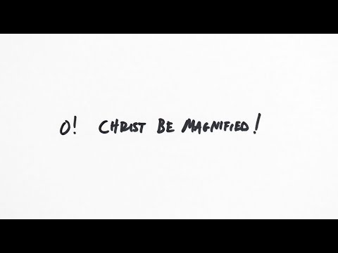Cody Carnes - Christ Be Magnified (Official Lyric Video)