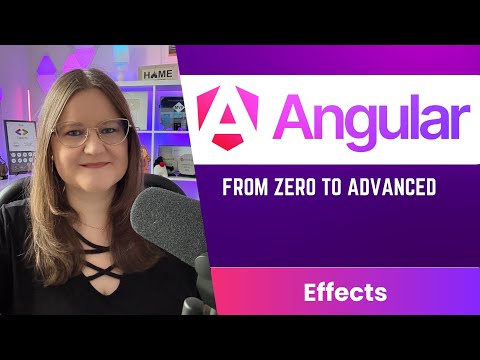 Modern Angular Course 07: Effects (Signals)