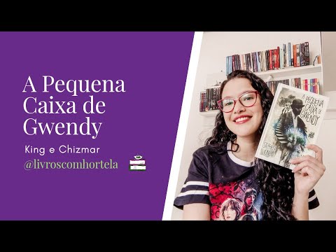 A Pequena Caixa de Gwendy - Stephen King e Richard Chizmar (Livros Com Hortelã)