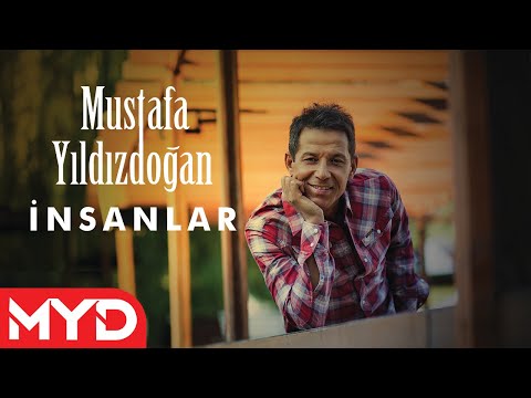 Mustafa Yıldızdoğan - İnsanlar
