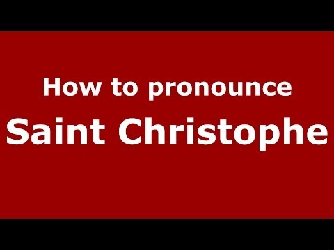 How to pronounce Saint Christophe (Italian/Italy) - PronounceNames.com