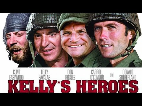 Kelly's Heroes - The Crazy & Interesting Stories From Behind The Scenes!