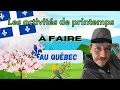 Immigrer au CANADA 🇨🇦 : les ACTIVITÉS à faire au PRINTEMPS 🌱 au QUÉBEC 🇲🇶 !! #printemps #quebec