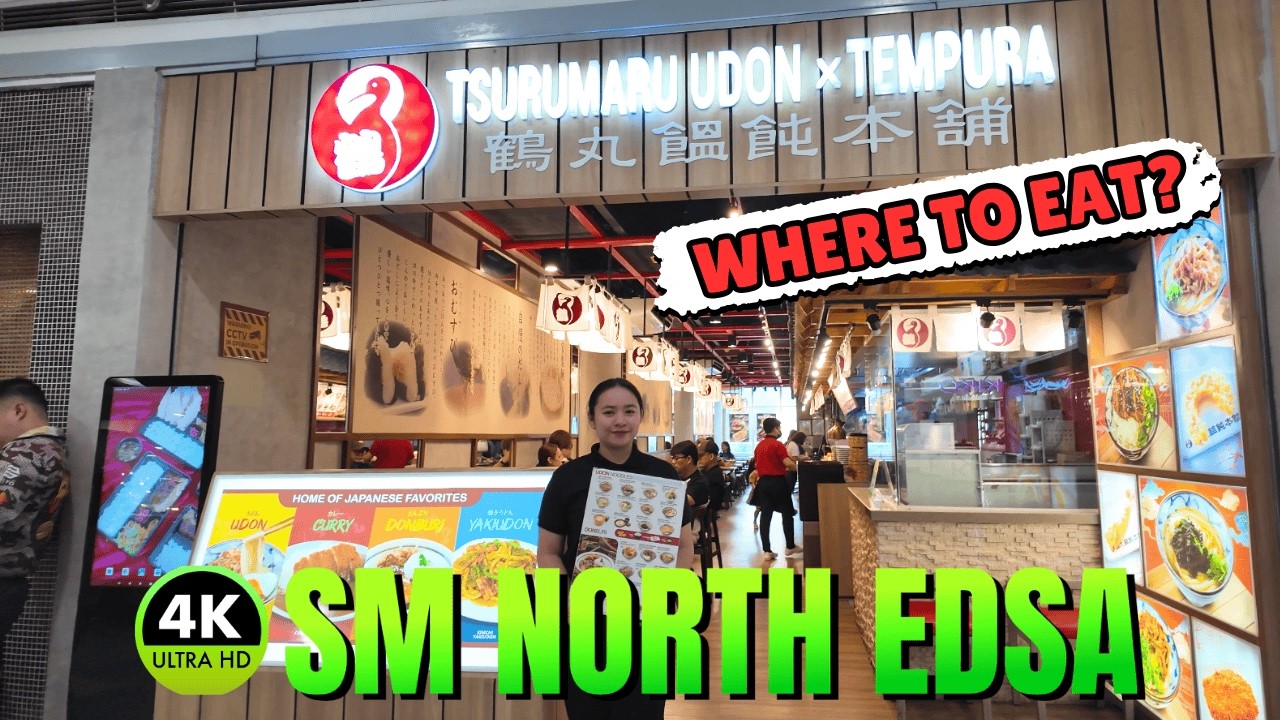 [4K] SM North EDSA Mall Tour Food Guide – What & Where to Eat!