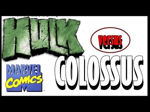 HULK VERSUS COLOSSUS