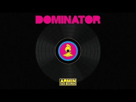 Armin van Buuren vs Human Resource - Dominator (Extended Mix)