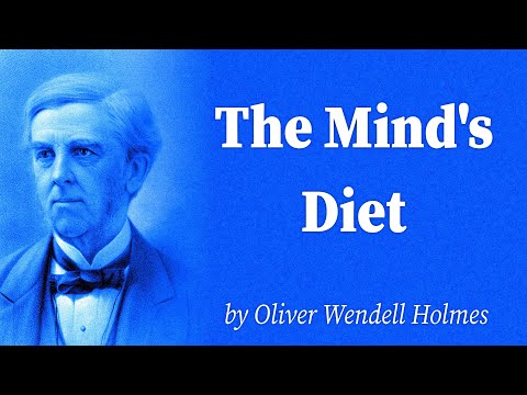 The Mind's Diet by Oliver Wendell Holmes
