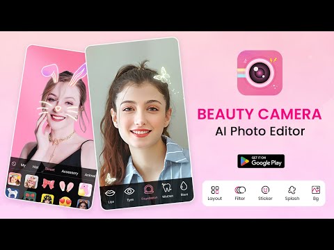Beauty Camera -AI Photo Editor