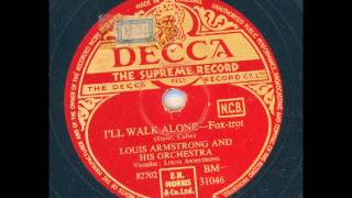 LOUIS ARMSTRONG - I´LL WALK ALONE