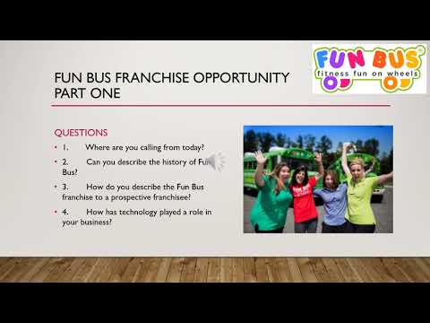 , title : 'FUN BUS Franchise Opportunity Part One