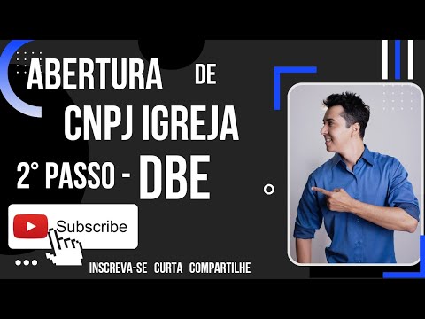 Abertura de Igreja 2° passo-DBE passo a passo