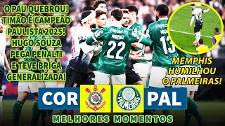 FINAL MAIS VI0LENTA DA HISTÓRIA! HUGO PEGOU PENALTI, MEMPHIS HUMILHOU O PALMEIRAS E TIMÃO É CAMPEÃO!