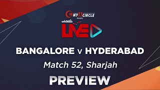 Bangalore v Hyderabad, Match 52: Preview