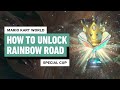 Mario Kart World How To Unlock Rainbow Road Special Cup