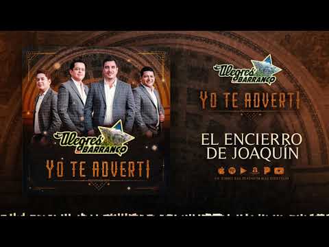 Los Alegres Del Barranco - El Encierro de Joaquin (Audio Oficial)