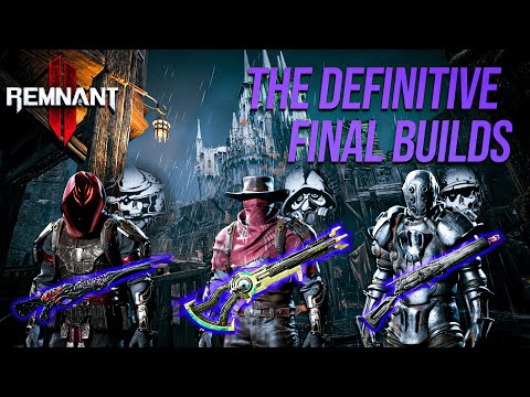 My Definitive Top 3 Builds in Remnant 2 for 2026 and Beyond