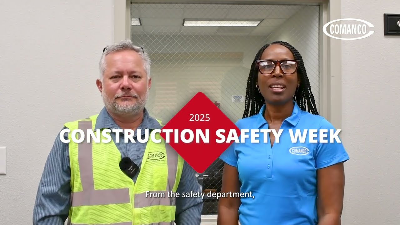 Construction Safety Week - The COMANCO Way!