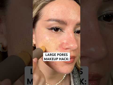 LARGE PORES MAKEUP HACK✅ #makeuphacks #largepores