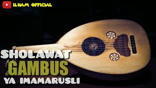 Download lagu sholawat YA IMAMARUSLI ( Gambus ) mp3
