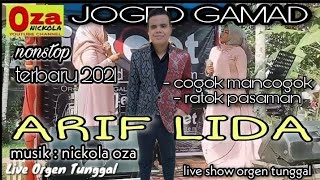 Download lagu ARIF LIDA || NONSTOP JOGED GAMAD TERBARU 2021 | COGOK MANCOGOK - RATOK PASAMAN | Live Show Arif Lida mp3 Download lagu ARIF LIDA || NONSTOP JOGED GAMAD TERBARU 2021 | COGOK MANCOGOK - RATOK PASAMAN | Live Show Arif Lida mp3