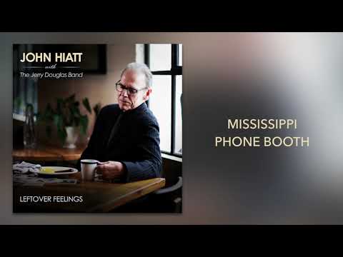 John Hiatt with The Jerry Douglas Band - "Mississippi Phone Booth" [Official Audio]