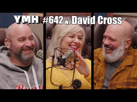 Your Mom's House Podcast w/ David Cross - Ep.642