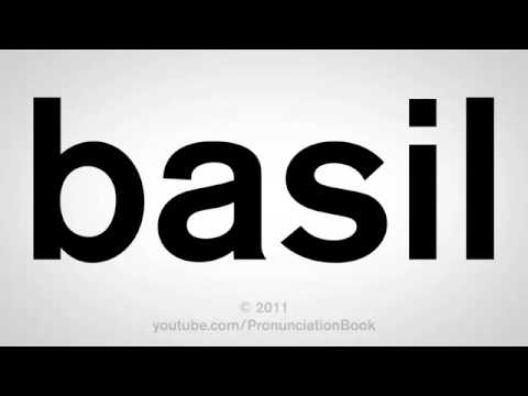 How To Pronounce Basil