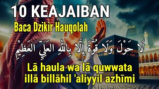 Download lagu RUGI DITINGGALIN! INILAH 10 KEAJAIBAN DAHSYAT BACA DZIKIR LAA HAWLA WALA QUWWATA ILLAA BILLAH, DZIKI mp3