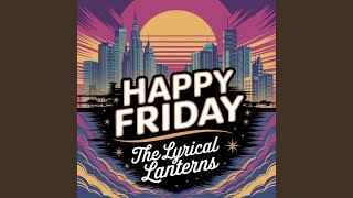 Download lagu Happy Friday mp3
