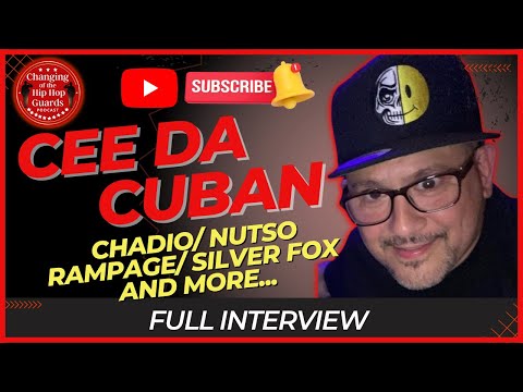 CEE DA CUBAN ON WORKING WITH NUTSO, THE ONE CHADIO, WHICHCRAFT, SILVERFOX AND RAMPAGE