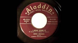 I Done Done It - Amos Milburn - ALADDIN 45-3253 (1954)