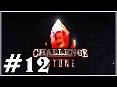 Challengestone - Part 12: Finals