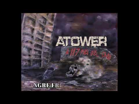 ATOWER - A 187 Pies del Caos LP 2021 (Full Álbum / Álbum Completo)