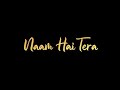 Naam Hai Tera Taran Hara Status Shree Krishna Whatsapp Status New Black Screen Lyric Status