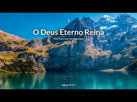 003 O Deus Eterno Reina - Hinário Adventista HD