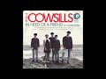 The Cowsills - In Need Of A Friend (Enhanced Stereo Mix )