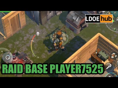 Raid base player 7525 || Last day on earth survival