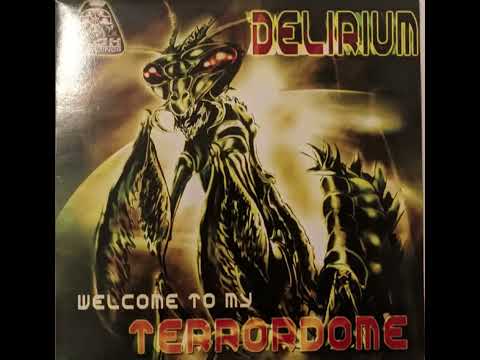 Dj Delirium - Welcome To My Terrordome
