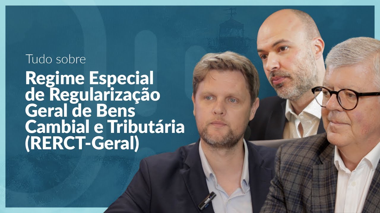 Tudo Sobre: Regime Especial de Regularização Geral de Bens Cambial e Tributária (RERCT-Geral) #022