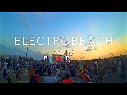 Electrobeach 2015 - Aftermovie