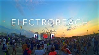 Electrobeach 2015 - Aftermovie