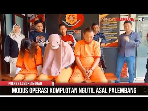 Modus Operasi Komplotan Ngutil Asal Palembang