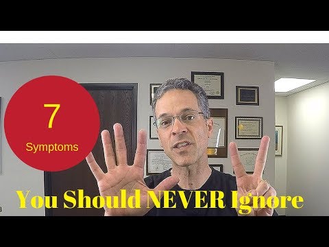 7 symptoms you should NEVER ignore