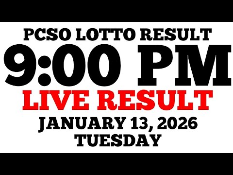 Lotto Result Today 9:00 PM Draw January 13, 2026 Tuesday PCSO LIVE Result