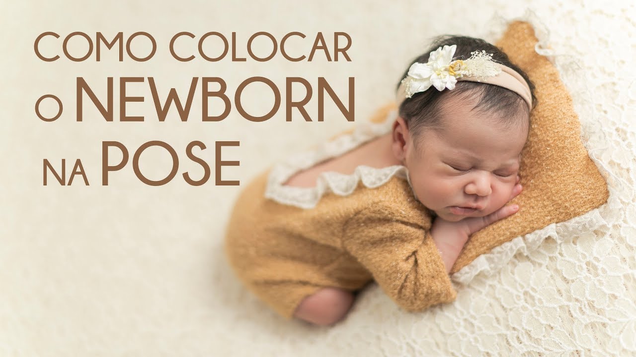 COMO COLOCAR O NEWBORN NA POSE DE FORMA FÁCIL E SEGURA | BÔNUS: SAIBA O ÂNGULO CORRETO